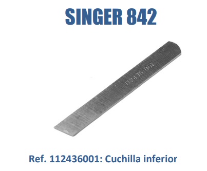 CUCHILLA INFERIOR REMALLADORA SINGER 842 INDUSTRIAL